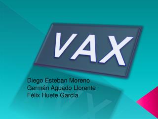 VAX