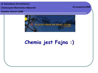 Chemia jest Fajna :)