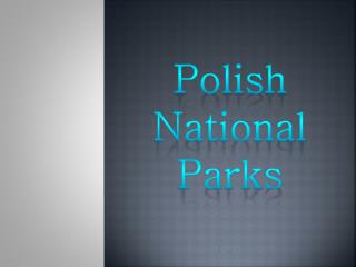 Polish National Parks
