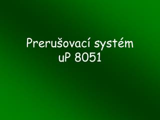 Preru šovací systém uP 8051