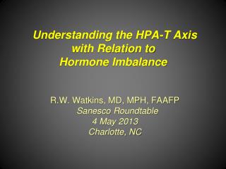 Understanding the HPA-T Axis with Relation to Hormone Imbalance