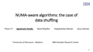 NUMA-aware algorithms: the case of data shuffling