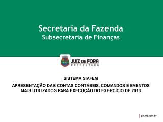 Secretaria da Fazenda Subsecretaria de Finanças