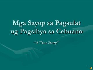 Mga Sayop sa Pagsulat ug Pagsibya sa Cebuano