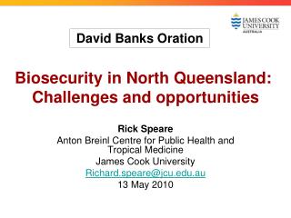 Biosecurity in North Queensland: Challenges and opportunities