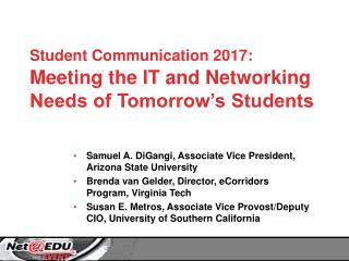 Student Communication 2017: Meeting the IT and Networking Needs of Tomorrow’s Students