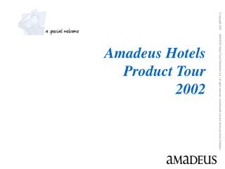 Amadeus Hotels Product Tour 2002
