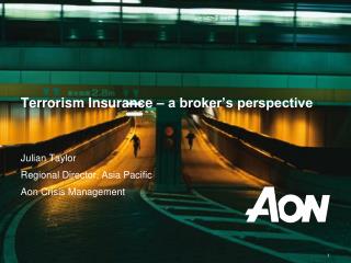 Terrorism Insurance – a broker’s perspective