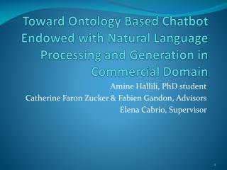 Amine Hallili , PhD student Catherine Faron Zucker &amp; Fabien Gandon , Advisors