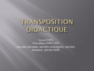 Transposition Didactique