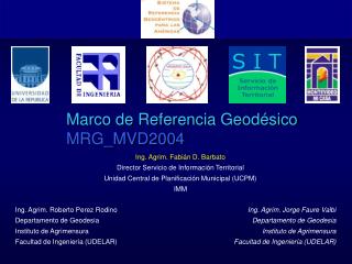 Marco de Referencia Geodésico MRG_MVD2004