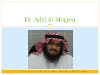 Dr. Adel Al- Mogren