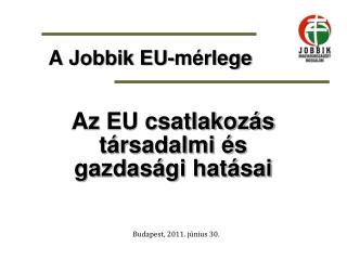A Jobbik EU-mérlege