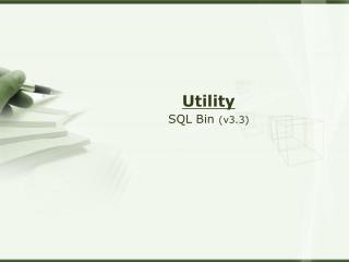Utility SQL Bin (v3.3)