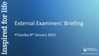 External Examiners’ Briefing