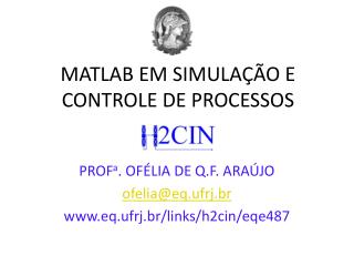 MATLAB EM SIMULAÇÃO E CONTROLE DE PROCESSOS