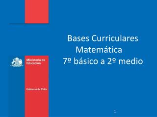 Bases Curriculares Matemática 7º básico a 2º medio
