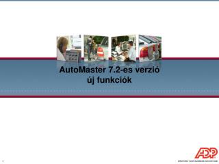 AutoMaster 7.2-es verzió új funkciók