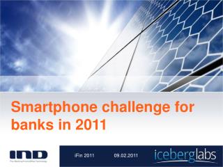 Smartphone challenge for banks in 2011