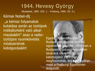 1944. Hevesy György