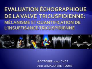 8 OCTOBRE 2009 CNCF Arnaud MAUDIERE, TOURS