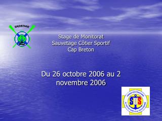 Stage de Monitorat Sauvetage Côtier Sportif Cap Breton