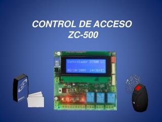 CONTROL DE ACCESO ZC-500