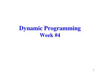 Dynamic Programming Week #4