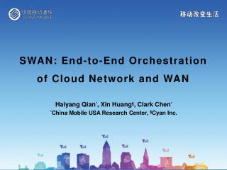 SWAN: End-to-End Orchestration of Cloud Network and WAN