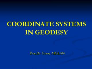 COORDINATE SYSTEMS IN GEODESY