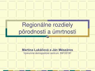 Regionálne rozdiely pôrodnosti a úmrtnosti