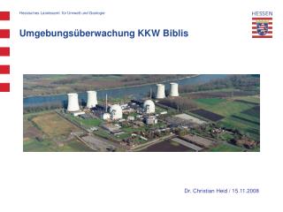 Umgebungsüberwachung KKW Biblis