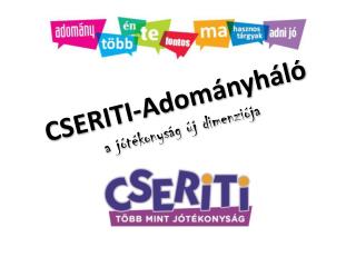 CSERITI-Adományháló a jótékonyság új dimenziója