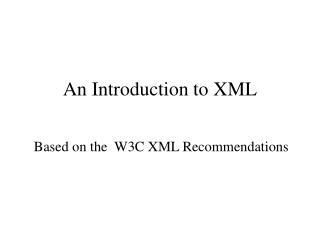 An Introduction to XML