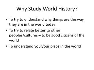 Why Study World History?