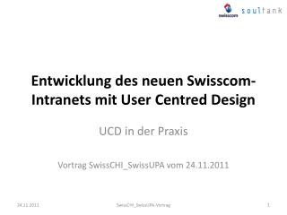 Entwicklung des neuen Swisscom-Intranets mit User Centred Design