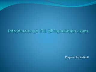 Introduction to ITIL v3 Foundation exam