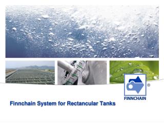 Finnchain System for Rectancular Tanks