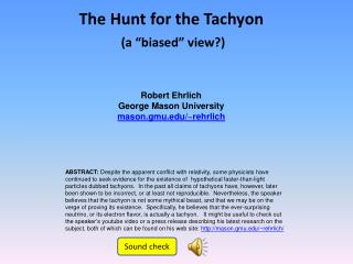 The Hunt for the Tachyon