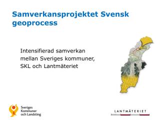 Samverkansprojektet Svensk geoprocess