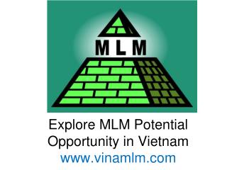 Explore MLM Potential Opportunity in Vietnam vinamlm