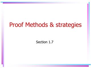 Proof Methods &amp; strategies