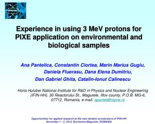 Experience in using 3 MeV protons for PIXE application on environmental and biological samples