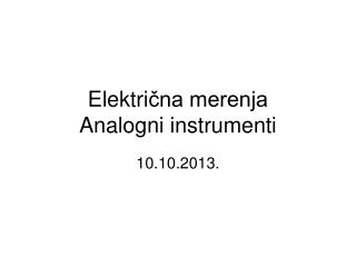 Elektri čna merenja Analogni instrumenti