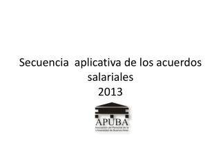 Secuencia aplicativa de los acuerdos salariales 2013