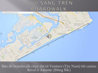 BUỔI SÁNG TRÊN BOARDWALK