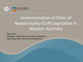 Implementation of Chain of Responsibility (CoR) Legislation in Western Australia