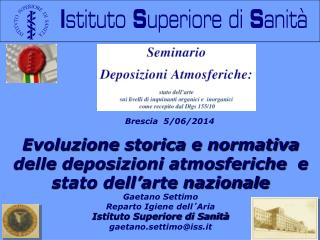 Evoluzione storica e normativa delle deposizioni atmosferiche e stato dell’arte nazionale