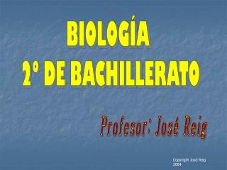 BIOLOGÍA 2º DE BACHILLERATO
