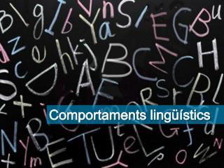 Comportaments lingüístics